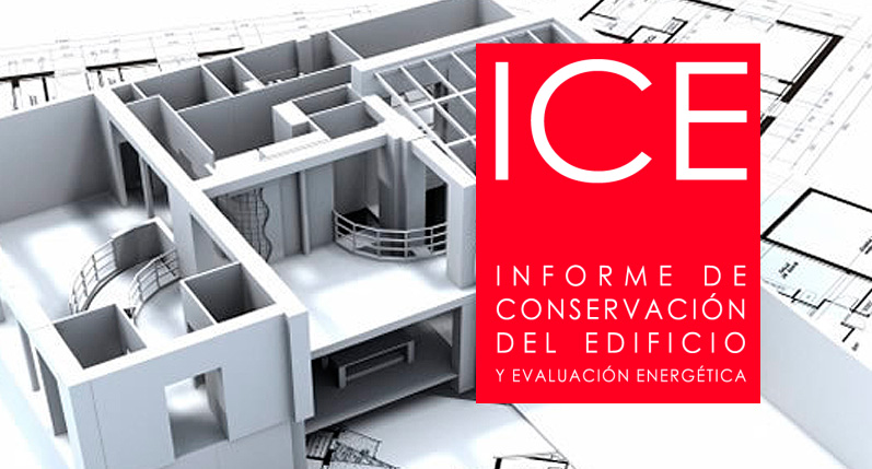 Informes de Conservación (ICE), Inspección técnica (ITE) y de evaluación de edificos (IEE)